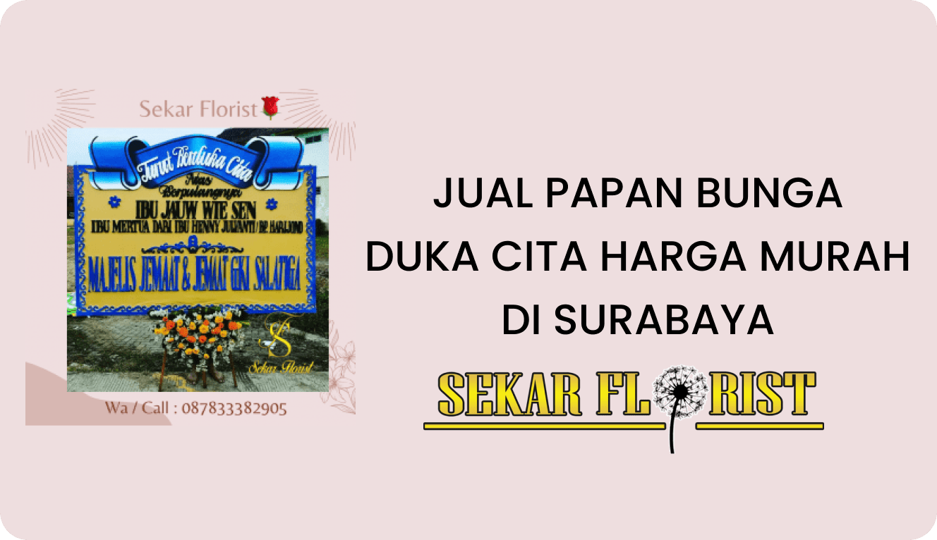 JUAL PAPAN BUNGA DUKA CITA HARGA MURAH SURABAYA