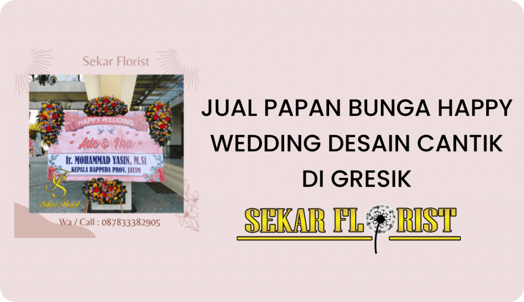 JUAL PAPAN BUNGA HAPPY WEDDING DESAIN CANTIK GRESIK