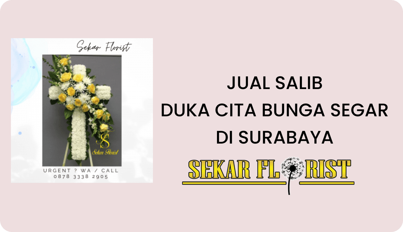 JUAL SALIB DUKA CITA BUNGA SEGAR SURABAYA