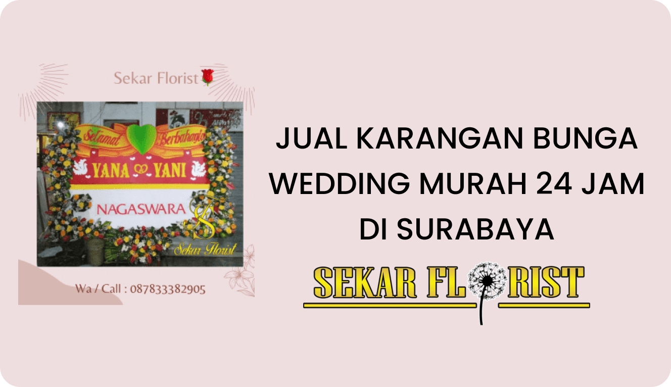 JUAL KARANGAN BUNGA WEDDING MURAH 24 JAM SURABAYA