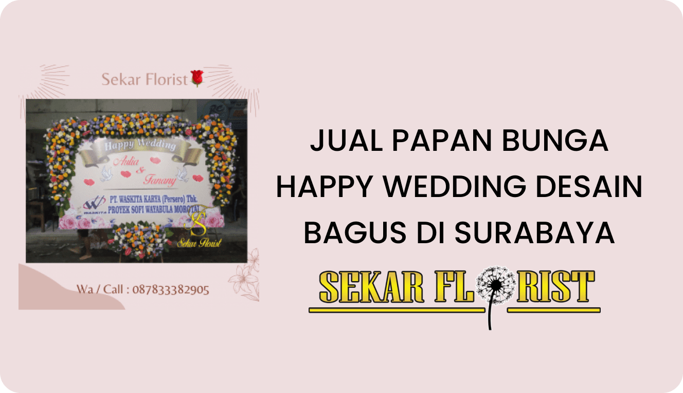 JUAL PAPAN BUNGA HAPPY WEDDING DESAIN BAGUS DI SURABAYA