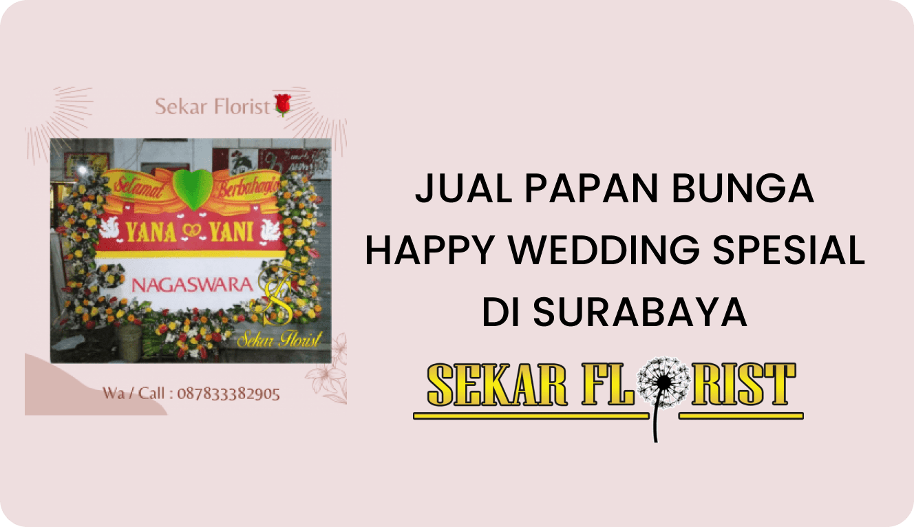 JUAL PAPAN BUNGA HAPPY WEDDING SPESIAL SURABAYA