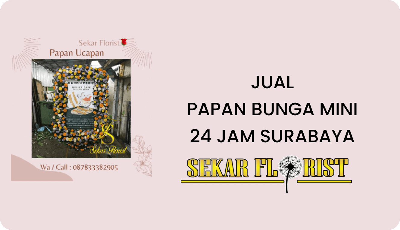 JUAL PAPAN BUNGA MINI 24 JAM SURABAYA