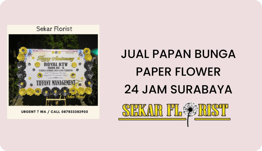 JUAL PAPAN BUNGA PAPER FLOWER 24 JAM SURABAYA
