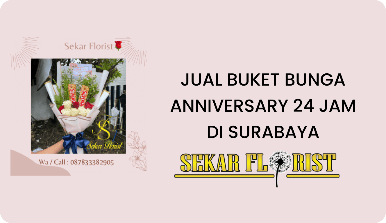 Jual Buket Bunga Anniversary 24 Jam di Surabaya
