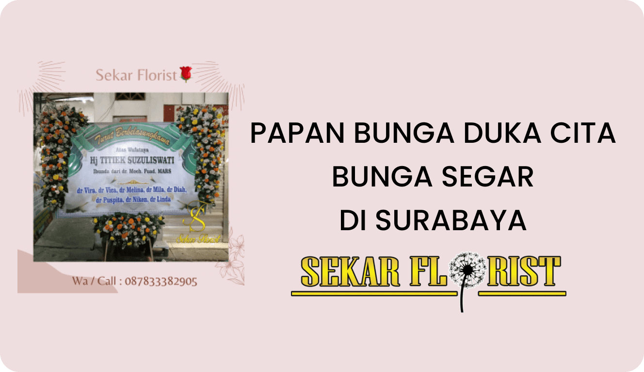PAPAN BUNGA DUKA CITA BUNGA SEGAR DI SURABAYA