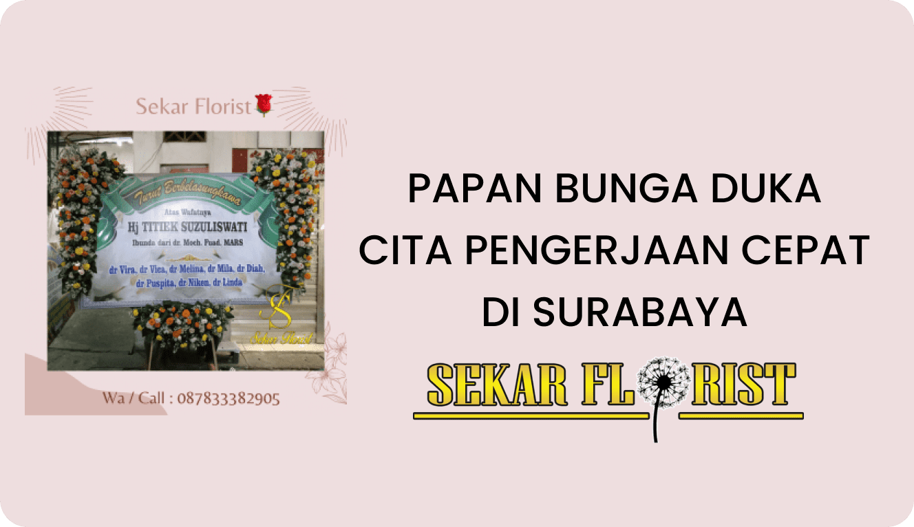 PAPAN BUNGA DUKA CITA PENGERJAAN CEPAT SURABAYA