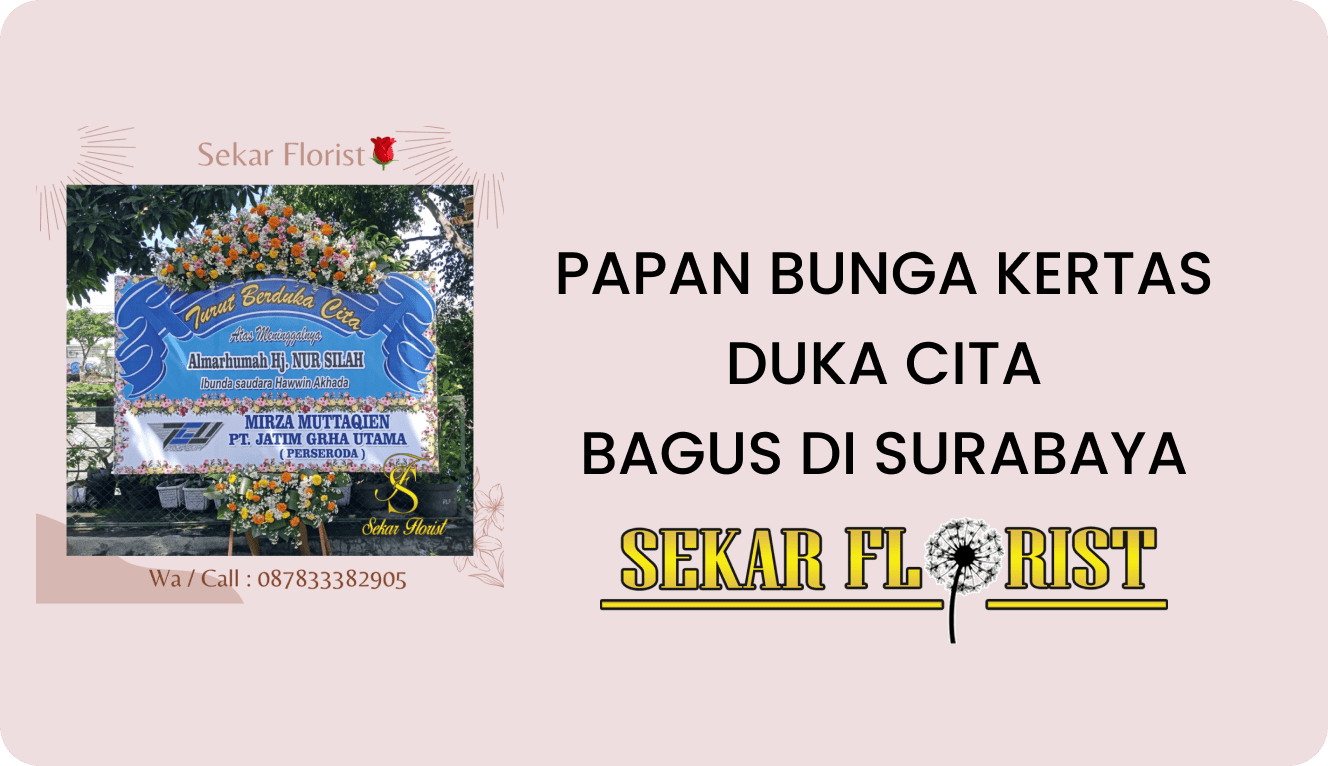 Papan Bunga Kertas Duka Cita Bagus Surabaya