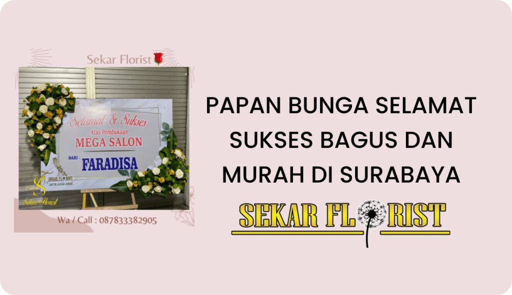 Papan Bunga Selamat Sukses Bagus Murah Surabaya