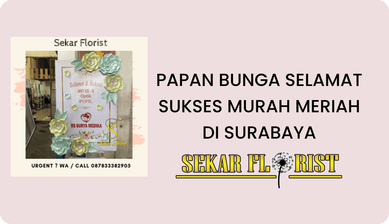 Papan Bunga Selamat Sukses Murah Meriah Surabaya