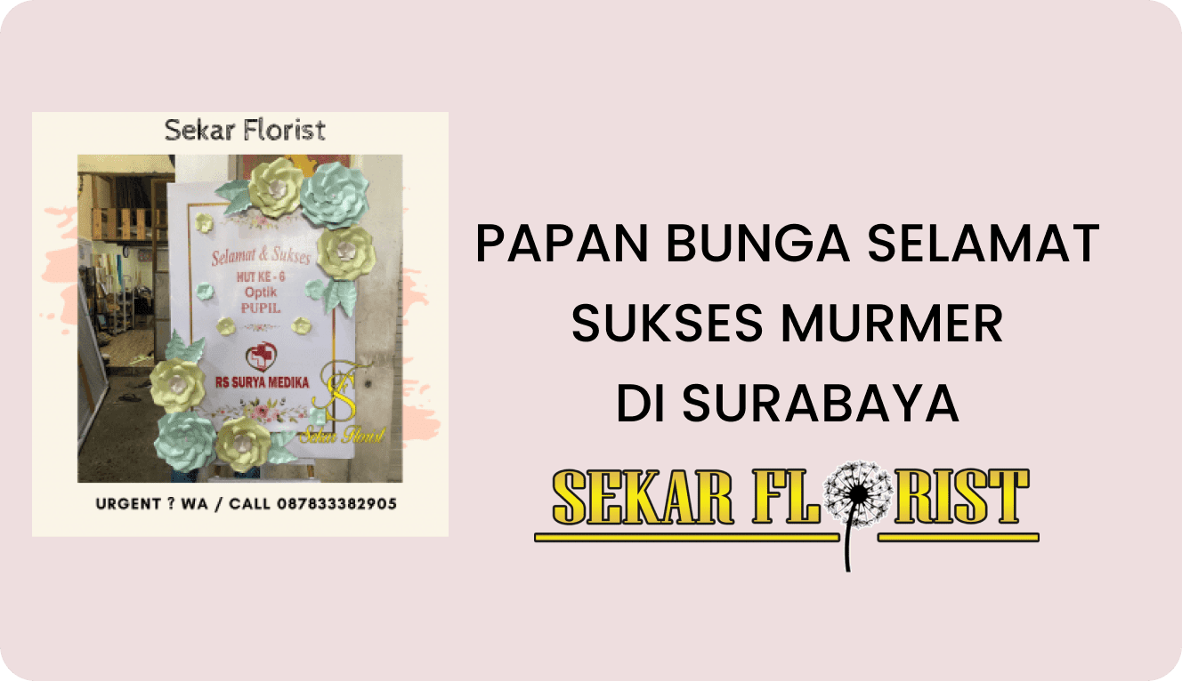 Papan Bunga Selamat Sukses Murmer Surabaya