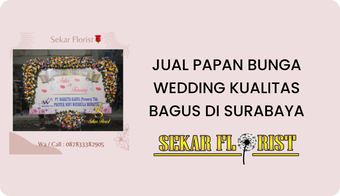 Jual Papan Bunga Wedding Kualitas Bagus Surabaya
