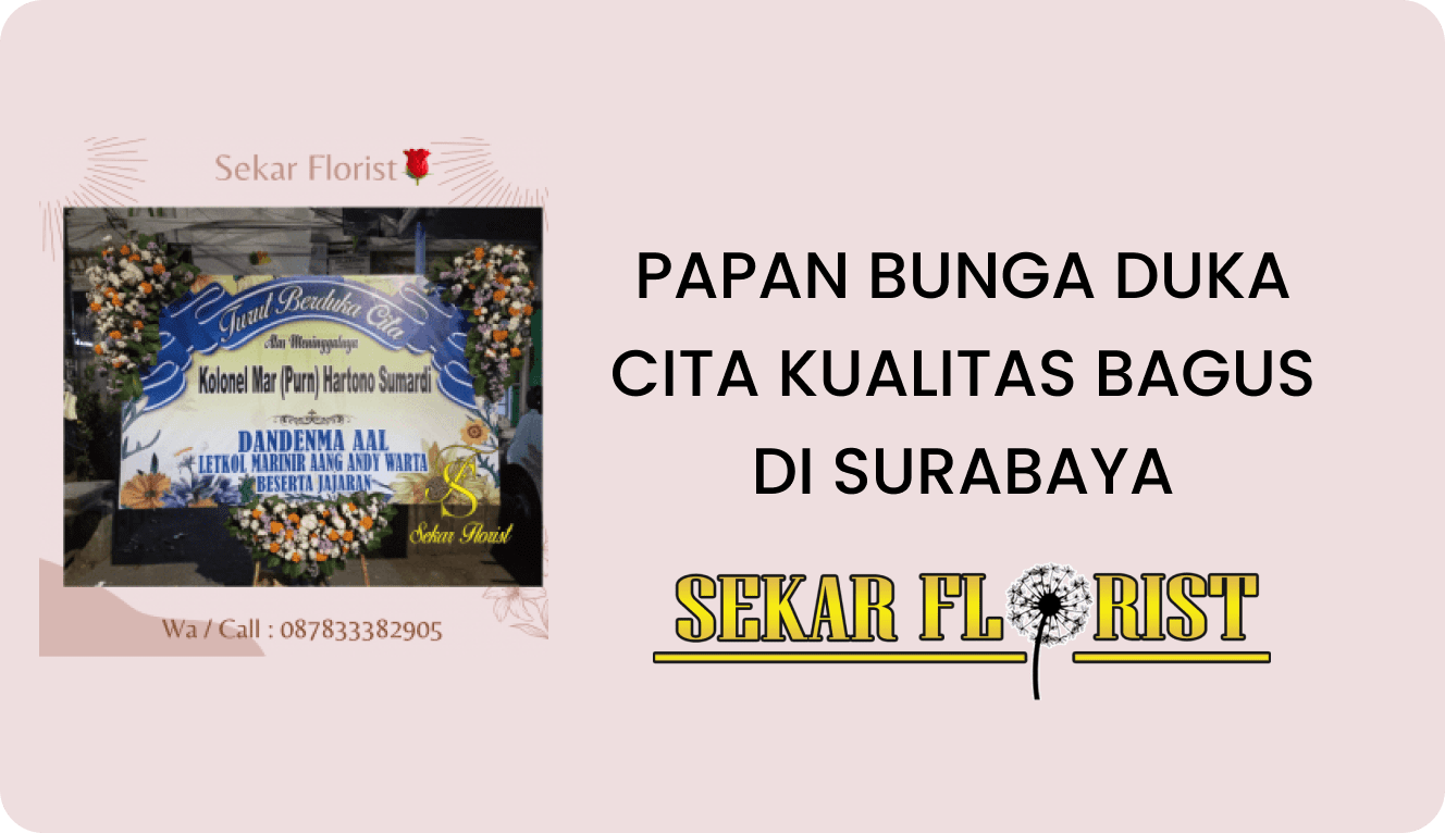 Papan Bunga Duka Cita Kualitas Bagus Surabaya
