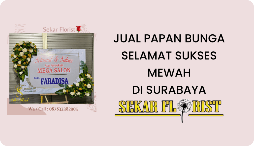 Jual Papan Bunga Selamat Sukses Mewah Surabaya
