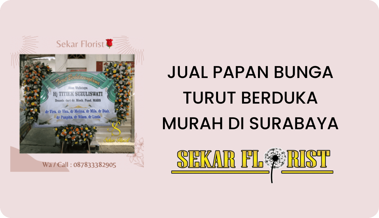Jual Papan Bunga Turut Berduka Murah Surabaya
