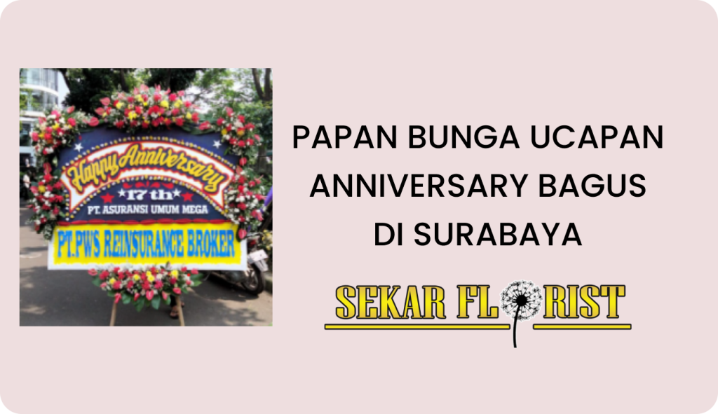 Papan Bunga Ucapan Anniversary Bagus Surabaya