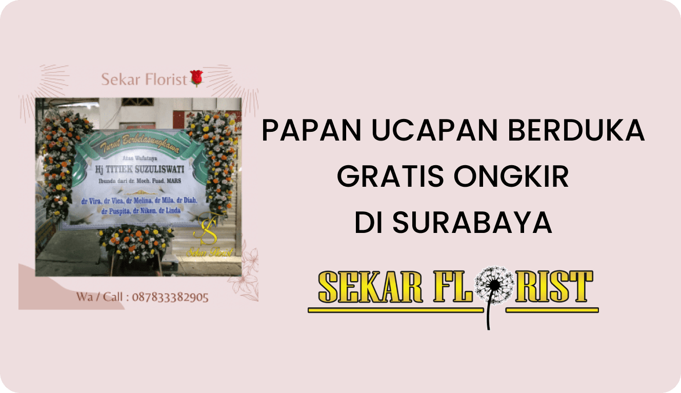Papan Ucapan Berduka Gratis Ongkir Surabaya
