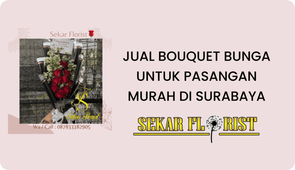 Jual Bouquet Bunga Untuk Pasangan Murah Surabaya