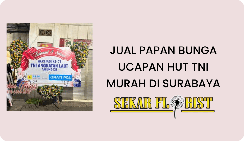 Jual Papan Bunga Ucapan HUT TNI Murah Di Surabaya