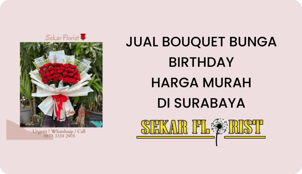 Jual Bouquet Bunga Birthday Harga Murah Surabaya
